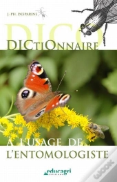 Dictionnaire À L'Usage De L'Entomologiste