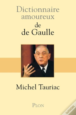 Capa do artigo Dictionnaire Amoureux : De De Gaulle