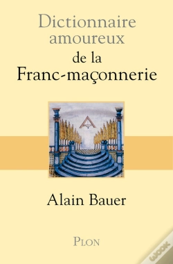 Capa do artigo Dictionnaire Amoureux : De La Franc-Maçonnerie
