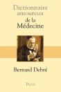 Dictionnaire Amoureux : De La Médecine - Preview