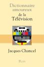 Dictionnaire Amoureux : De La Télévision - Preview