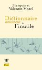 Dictionnaire Amoureux De L'Inutile - Preview
