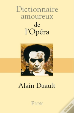Capa do artigo Dictionnaire Amoureux : De L'Opéra