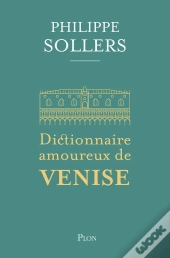 Dictionnaire Amoureux De Venise