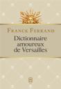 Dictionnaire Amoureux De Versailles - Preview