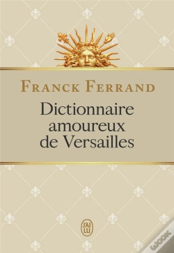 Capa do artigo Dictionnaire Amoureux De Versailles
