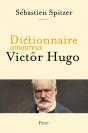 Dictionnaire Amoureux De Victor Hugo - Preview