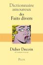 Dictionnaire Amoureux : Des Faits Divers - Preview
