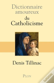 Capa do artigo Dictionnaire Amoureux : Du Catholicisme