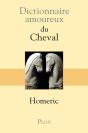 Dictionnaire Amoureux : Du Cheval - Preview