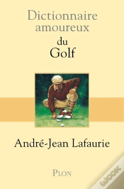 Capa do artigo Dictionnaire Amoureux : Du Golf