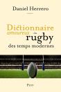 Dictionnaire Amoureux Du Rugby Des Temps Modernes - Preview