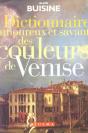 Dictionnaire Amoureux Et Savant Des Couleurs De Venise - Preview