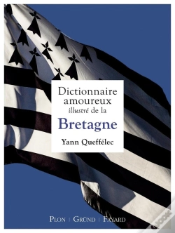 Capa do artigo Dictionnaire Amoureux Illustré De La Bretagne