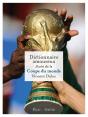 Dictionnaire Amoureux Illustré De La Coupe Du Monde - Preview