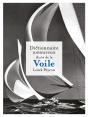 Dictionnaire Amoureux Illustré De La Voile - Preview