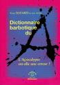 Dictionnaire Barbotique Du A ; L'Apocalypse Est-Elle Une Erreur - Preview