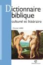 Dictionnaire Biblique Culturel Et Littéraire - Preview