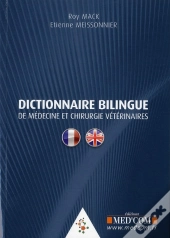 Dictionnaire Bilingue De Médecine Et De Chirurgie Vétérinaire