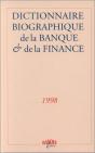 Dictionnaire Biographique De La Banque Et De La Finance - Preview