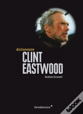 Dictionnaire Clint Eastwood