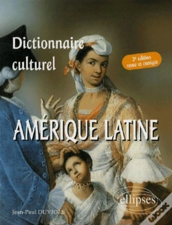 Capa do artigo Dictionnaire Culturel Amérique Latine - 2e Édition Revue Et Corrigée
