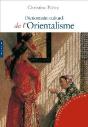 Dictionnaire Culturel De L'Orientalisme - Preview