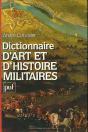 Dictionnaire D'Art Et D'Histoire Militaires - Preview