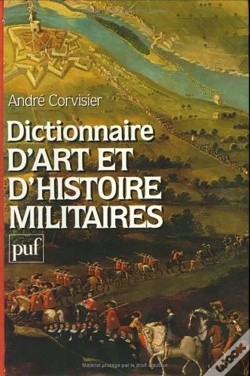 Capa do artigo Dictionnaire D'Art Et D'Histoire Militaires