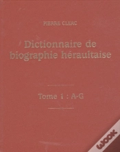 Capa do artigo Dictionnaire De Biographie Héraultaise T.1 : A-G