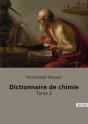 Dictionnaire De Chimie : Tome 2 - Preview