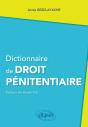 Dictionnaire De Droit Pénitentiaire - Preview