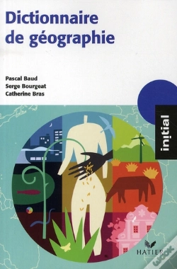 Capa do artigo Dictionnaire De Géographie (Édition 2008)