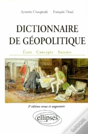 Capa do artigo Dictionnaire De Géopolitique - 2e Édition Revue Et Augmentée