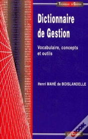 Capa do artigo Dictionnaire De Gestion ; Vocabulaire,Concepts Et Outils