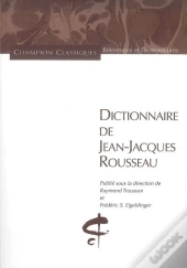 Dictionnaire De Jean-Jacques Rousseau
