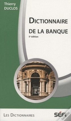Capa do artigo Dictionnaire De La Banque (5e Édition)