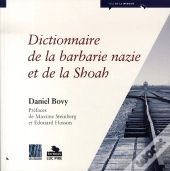 Dictionnaire De La Barbarie Nazie Et De La Shoah