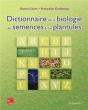 Dictionnaire De La Biologie Des Semences Et Des Plantules - Preview