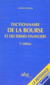 Capa do artigo Dictionnaire De La Bourse Et Des Termes Financiers (5e Édition)