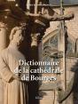 Dictionnaire De La Cathédrale De Bourges - Preview