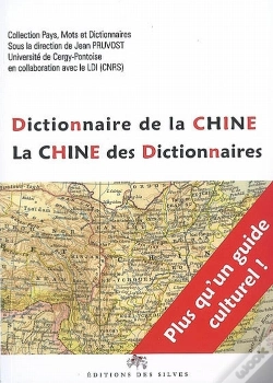 Capa do artigo Dictionnaire De La Chine ; La Chine Des Dictionnaires