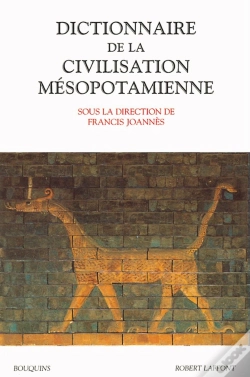 Capa do artigo Dictionnaire De La Civilisation Mésopotamienne