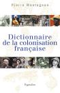 Dictionnaire De La Colonisation Française - Preview