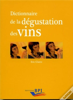 Capa do artigo Dictionnaire De La Dégustation Des Vins