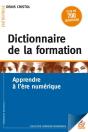 Dictionnaire De La Formation ; Apprendre À L'Ère Numérique - Preview