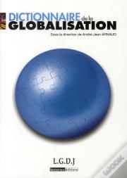Dictionnaire De La Globalisation