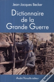 Capa do artigo Dictionnaire De La Grande Guerre