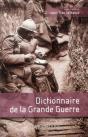 Dictionnaire De La Grande Guerre - Preview