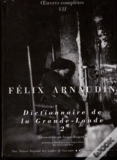 Dictionnaire De La Grande-Lande T.2